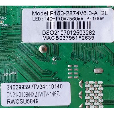 MAIN FUENTE PARA TV RCA / NUMERO DE PARTE 34029939 / P150-2874V6.0 / P150-2874V6.0-A / TV34110140 / DN21-0108/HX21WTV-146ZJ / PANEL 72003332YTGK / DISPLAY CC580PV7D / MODELO RWOSU5849	 - Imagen 3